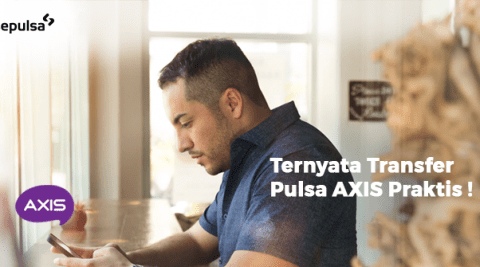 Cara Praktis Transfer Pulsa Sesama Axis Sepulsa